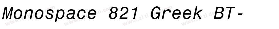 Monospace 821 Greek BT字体转换